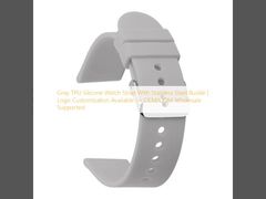 Gray TPU Silicone Watch Strap With Stainless Steel Buckle | Logo Customization Available — OEM/ODM Wholesale Supported
